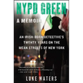 NYPD Green: A Memoir - Paperback