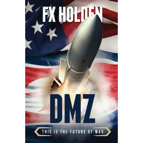 DMZ: This is the Future of War