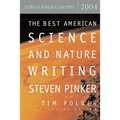 The Best American Science and Nature Writing 2004 - Paperback
