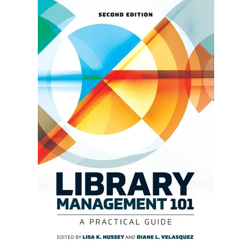 Library Management 101: A Practical Guide - Paperback