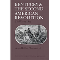 Kentucky and the Second American Revolution: The War of 1812 - Paperback