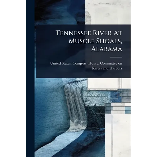 Tennessee River At Muscle Shoals, Alabama