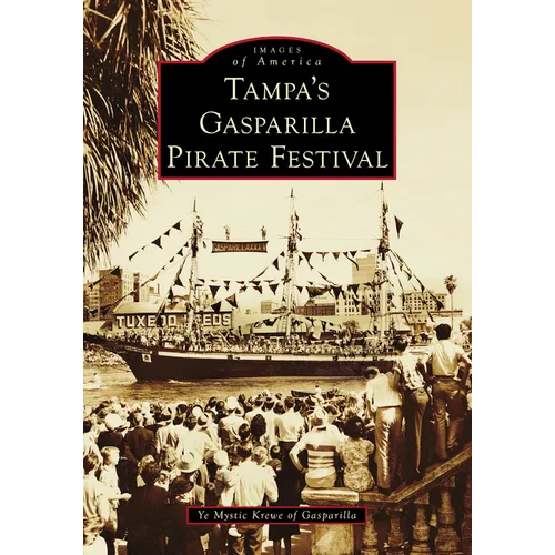 Tampa's Gasparilla Pirate Festival