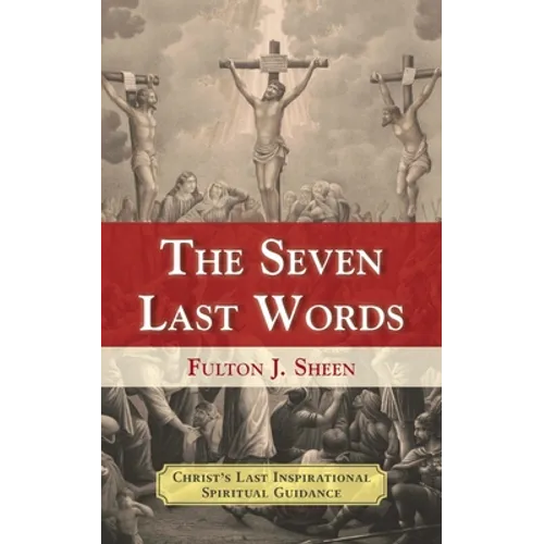The Seven Last Words - Paperback