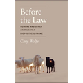 Before the Law: Humans and Other Animals in a Biopolitical Frame - Paperback