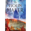 The Violin Maker: Music of Time, Book One - Paperback
