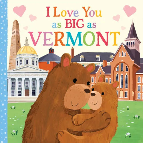 I Love You as Big as Vermont - Board Book