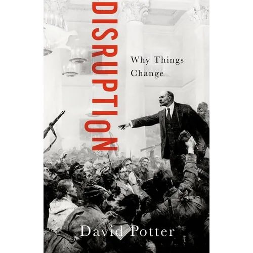 Disruption: Why Things Change - Paperback