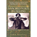 A Sacred Voice Is Calling - Paperback