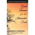 Quiet Lessons for the Introvert's Soul - Hardcover