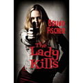 The Lady Kills - Paperback