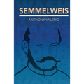 Semmelweis - Paperback