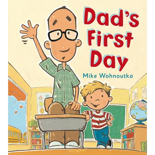 Dad's First Day - Hardcover