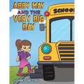 Abby May and the Very Big Day - Paperback