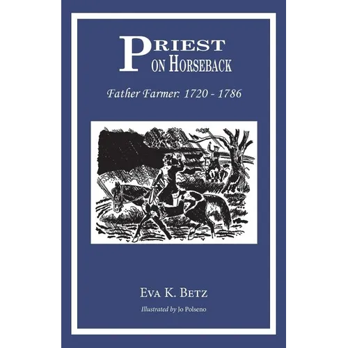 Priest on Horseback: Father Farmer - Paperback