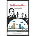 Californication: The Rise of the American Technocracy