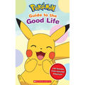 Guide to the Good Life (Pokémon) - Paperback