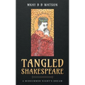 Tangled Shakespeare: A Midsummer Night's Dream - Paperback
