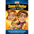 Jones & Parker Case Files: Supersleuths - Paperback