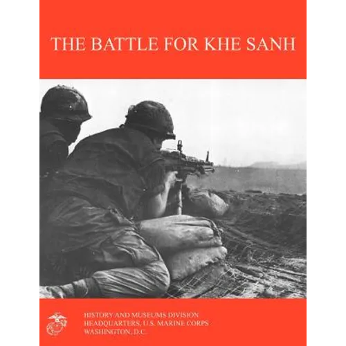 The Battle for Khe Sanh