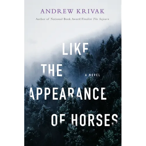 Like the Appearance of Horses - Hardcover