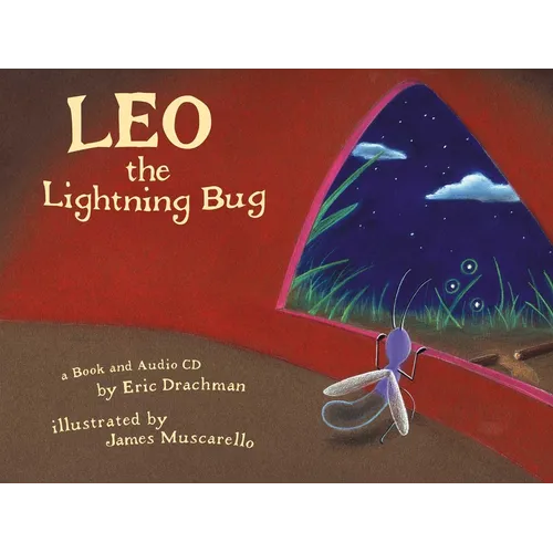 Leo the Lightning Bug [With CD] - Hardcover