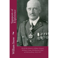 Signposts of Experience: World War Memoirs of Major General William J. Snow, USA-Retired, Chief of Field Artillery, 1918-1927