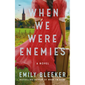 When We Were Enemies - Paperback