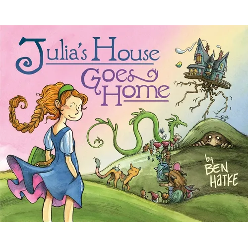 Julia's House Goes Home - Hardcover