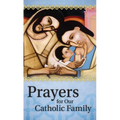 Prayers for Our Catholic Family - Paperback