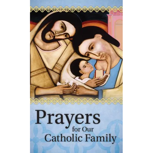 Prayers for Our Catholic Family - Paperback