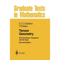 Tensor Geometry: The Geometric Viewpoint and Its Uses - Paperback