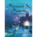 Mermaid Mission: A Shell for Nell - Hardcover
