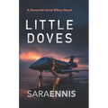 Little Doves: A thriller - Paperback