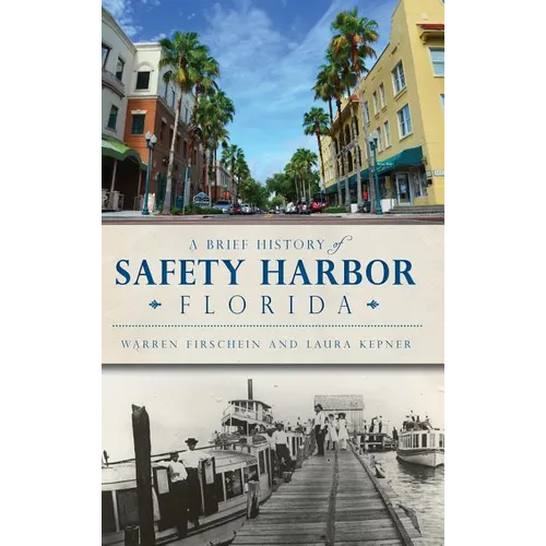 A Brief History of Safety Harbor Florida
