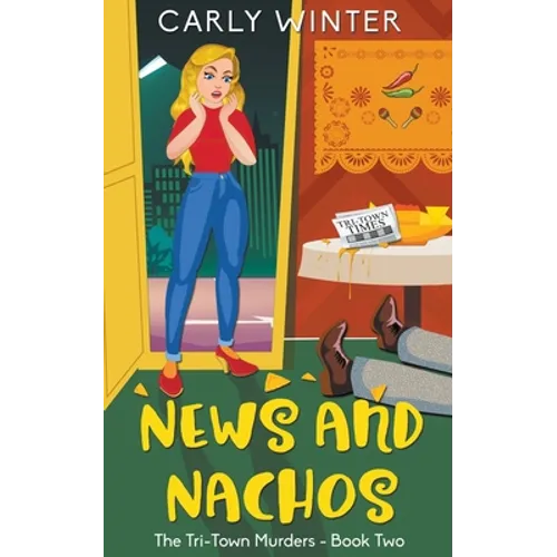 News and Nachos - Paperback