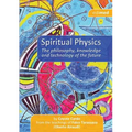 Spiritual Physics - Paperback