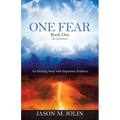 One Fear: An Exciting Story with Important Evidence - Paperback