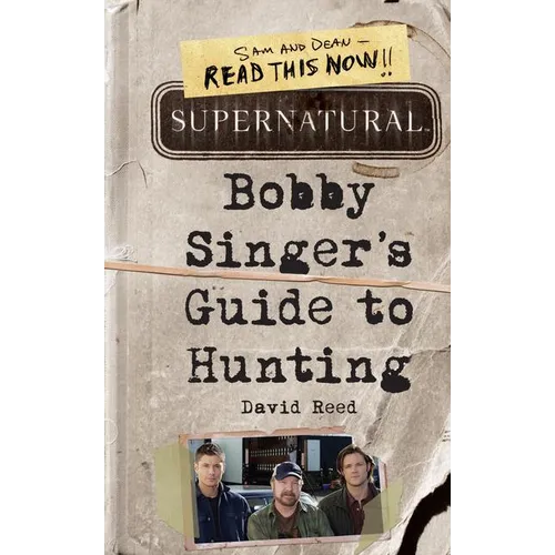 Supernatural: Bobby Singer's Guide to Hunting - Paperback