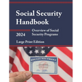 Social Security Handbook 2024: Overview of Social Security Programs - Paperback
