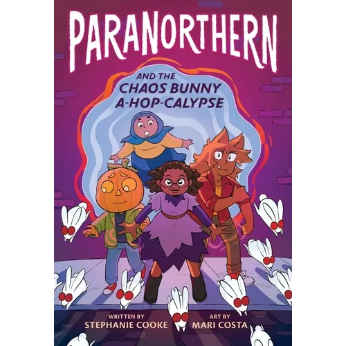 Paranorthern: And the Chaos Bunny A-Hop-Calypse - Paperback