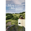 Moonshine Murders - Hardcover