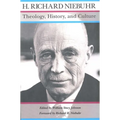 Theology, History, and Culture: Major Unpublished Writings - Paperback