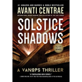 Solstice Shadows: A VanOps Thriller - Hardcover