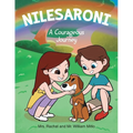 Nilesaroni: A Courageous Journey - Paperback