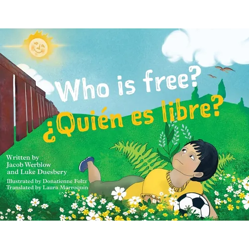 Who Is Free? (¿Quién es Libre?) - Paperback