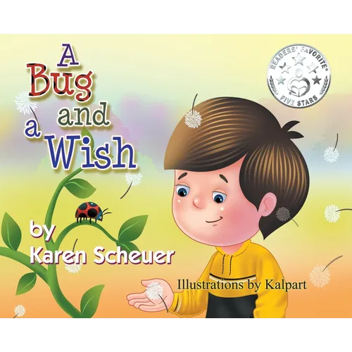A Bug and a Wish - Hardcover