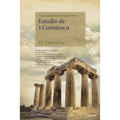 Estudio de 1 Corintios II: Lectures on the First Corinthians II (Spanish) - Paperback