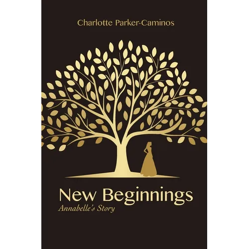 New Beginnings: Annabelle's Story - Paperback