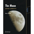The Moon and How to Observe It - Paperback